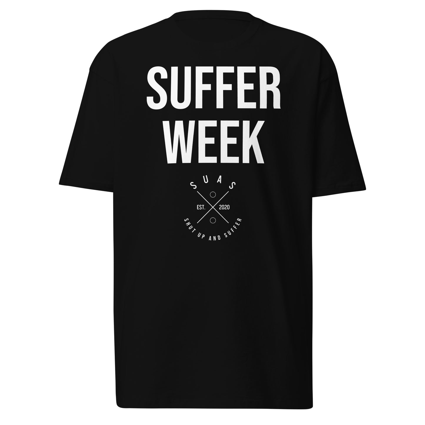 Suffer Week Tee