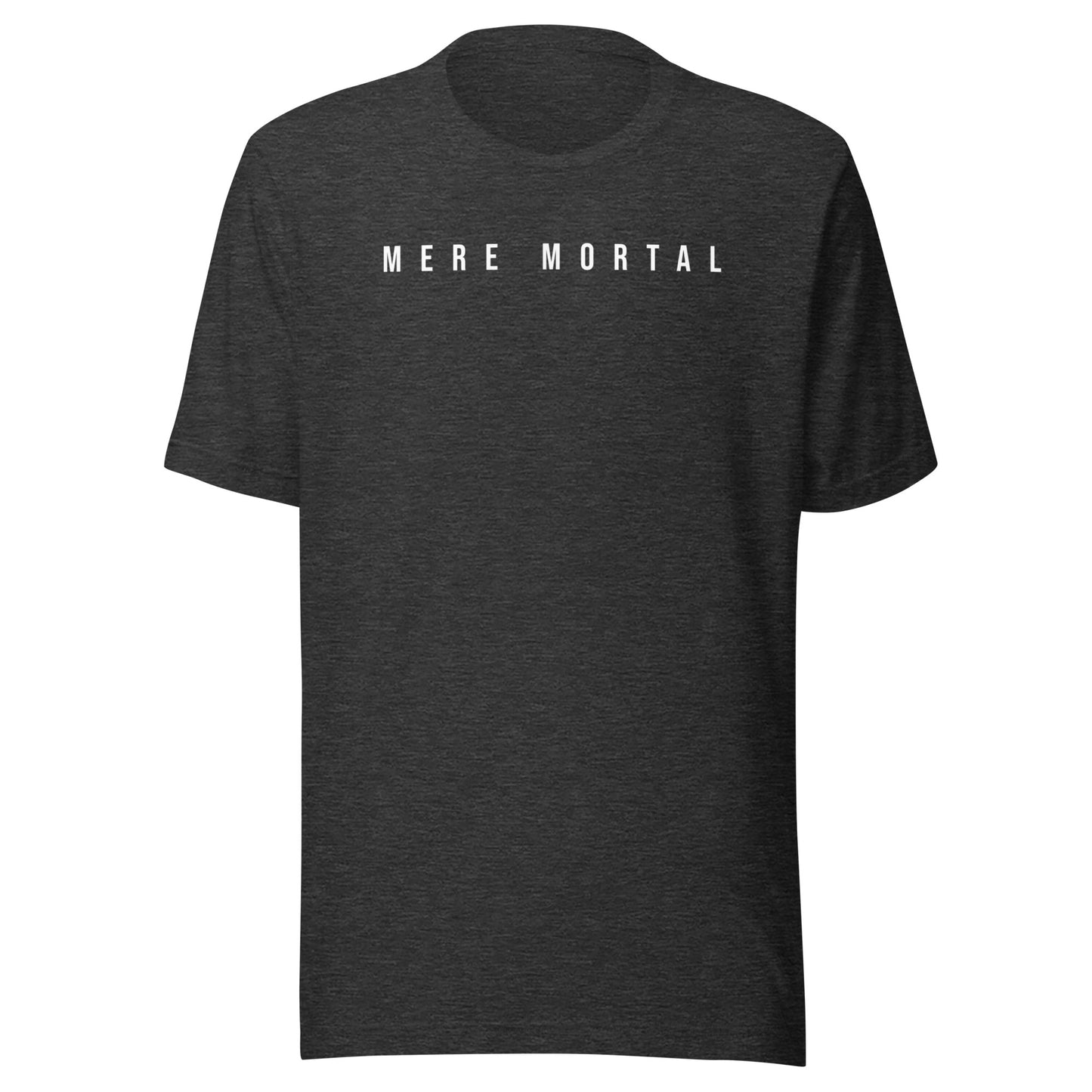 MERE MORTAL T-shirt