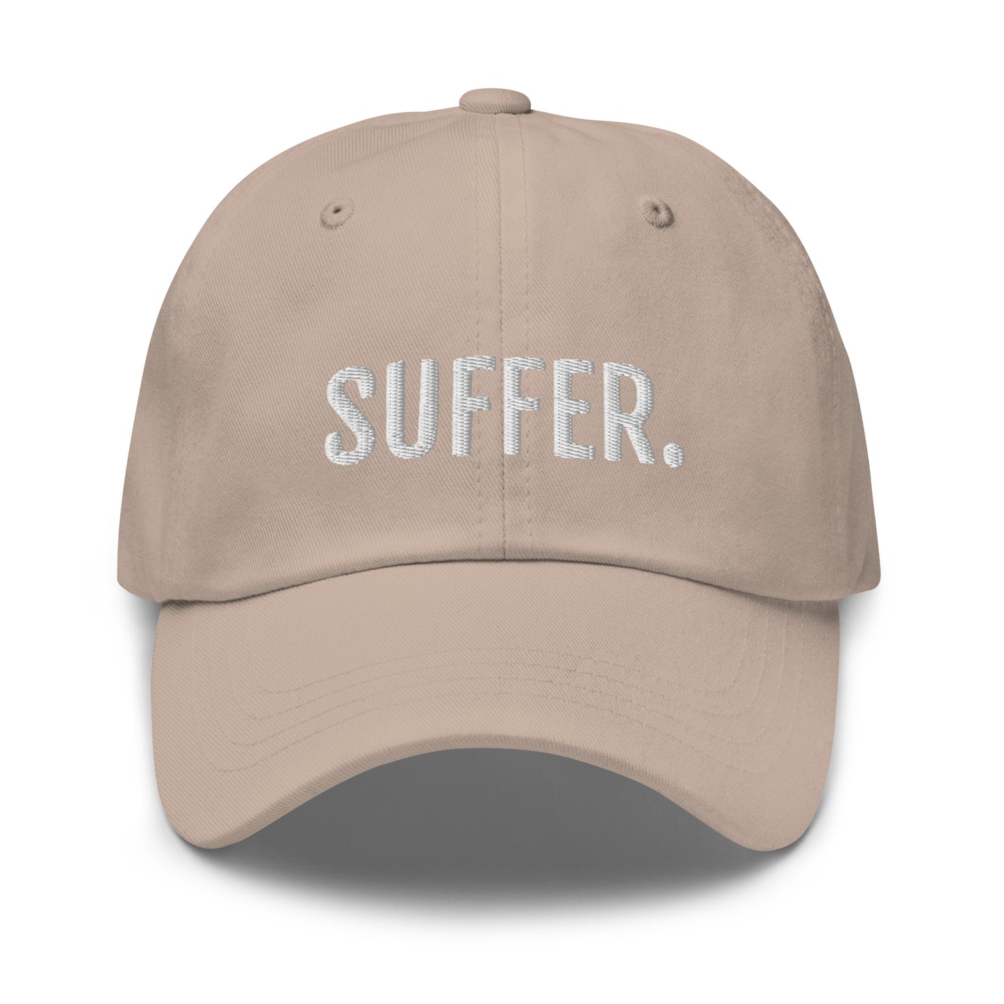 SUFFER. Dad hat