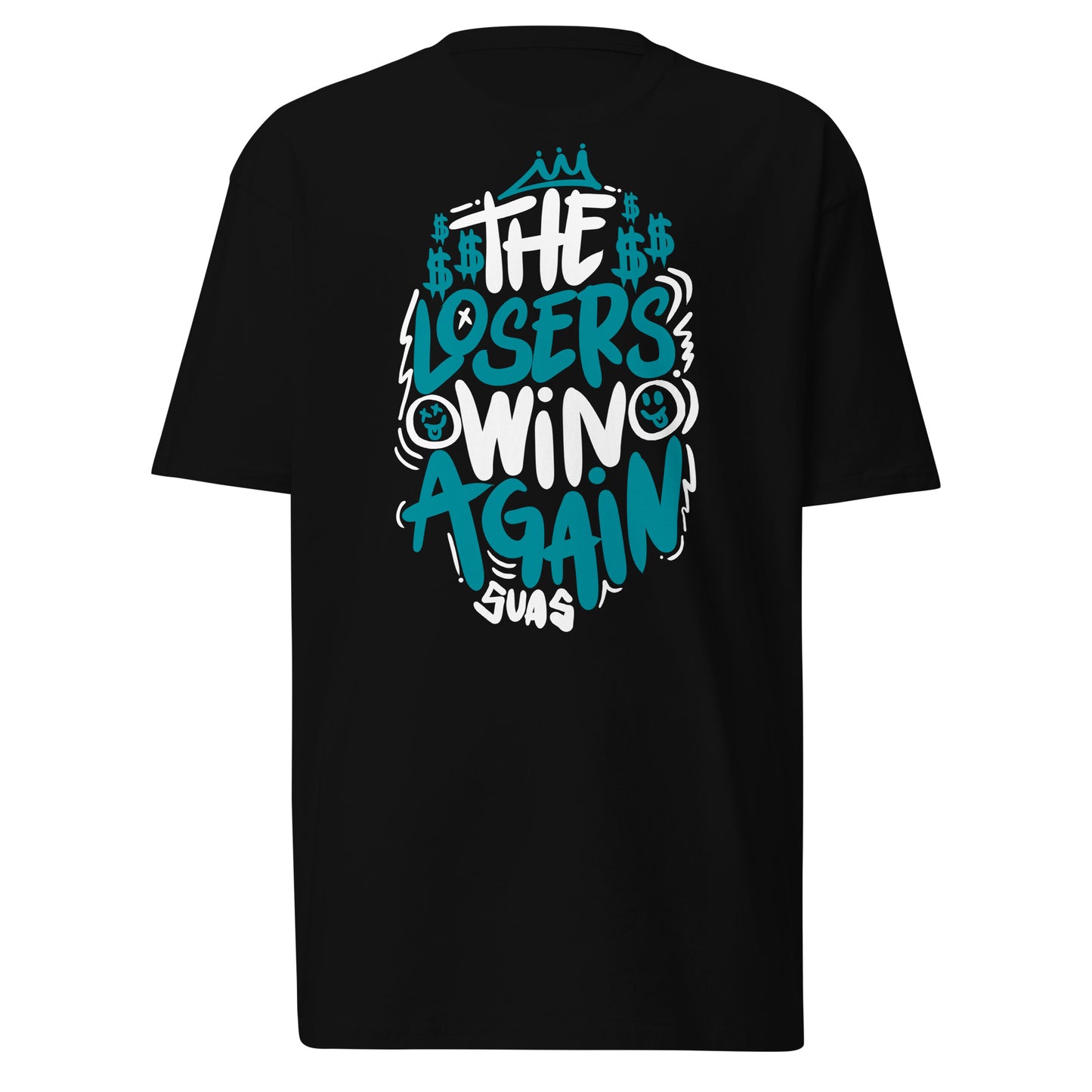 Teal Losers Win Premium Tee