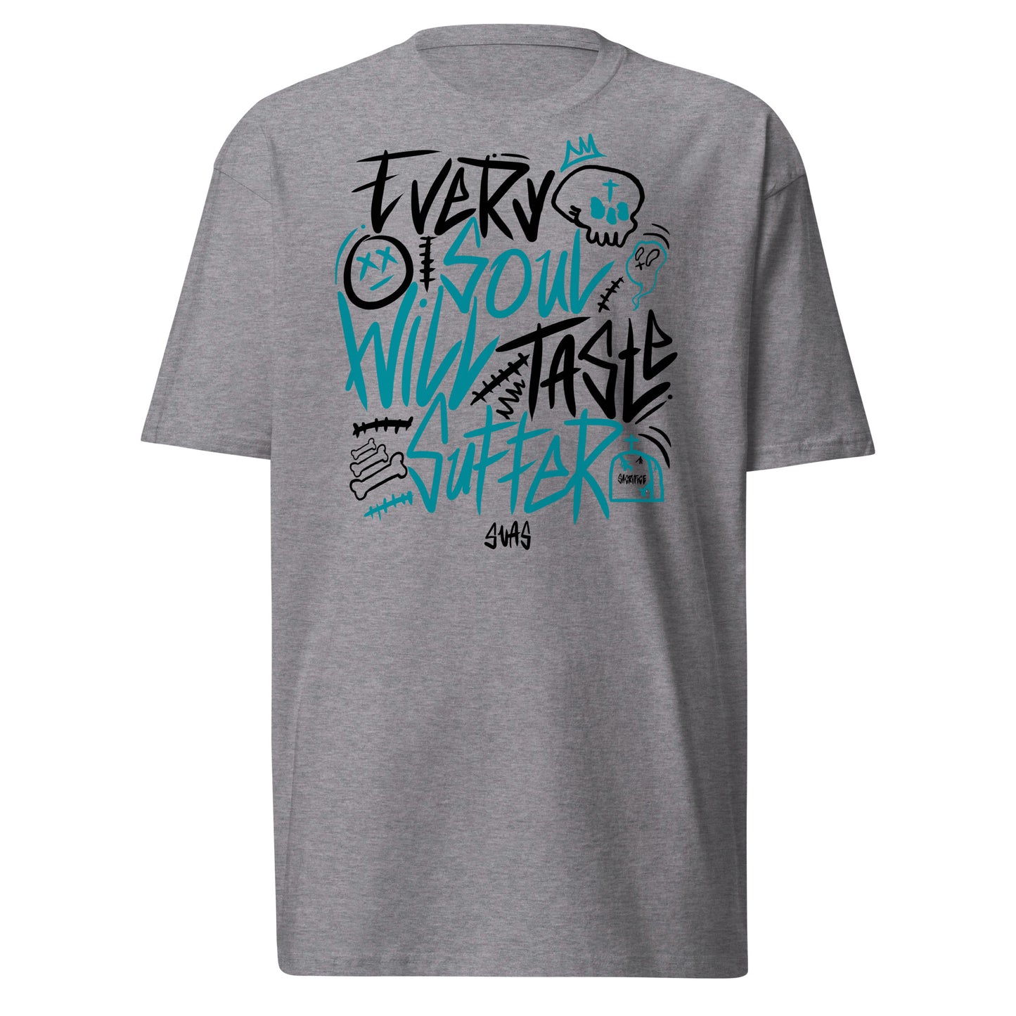 Teal Taste Suffer II Premium Tee