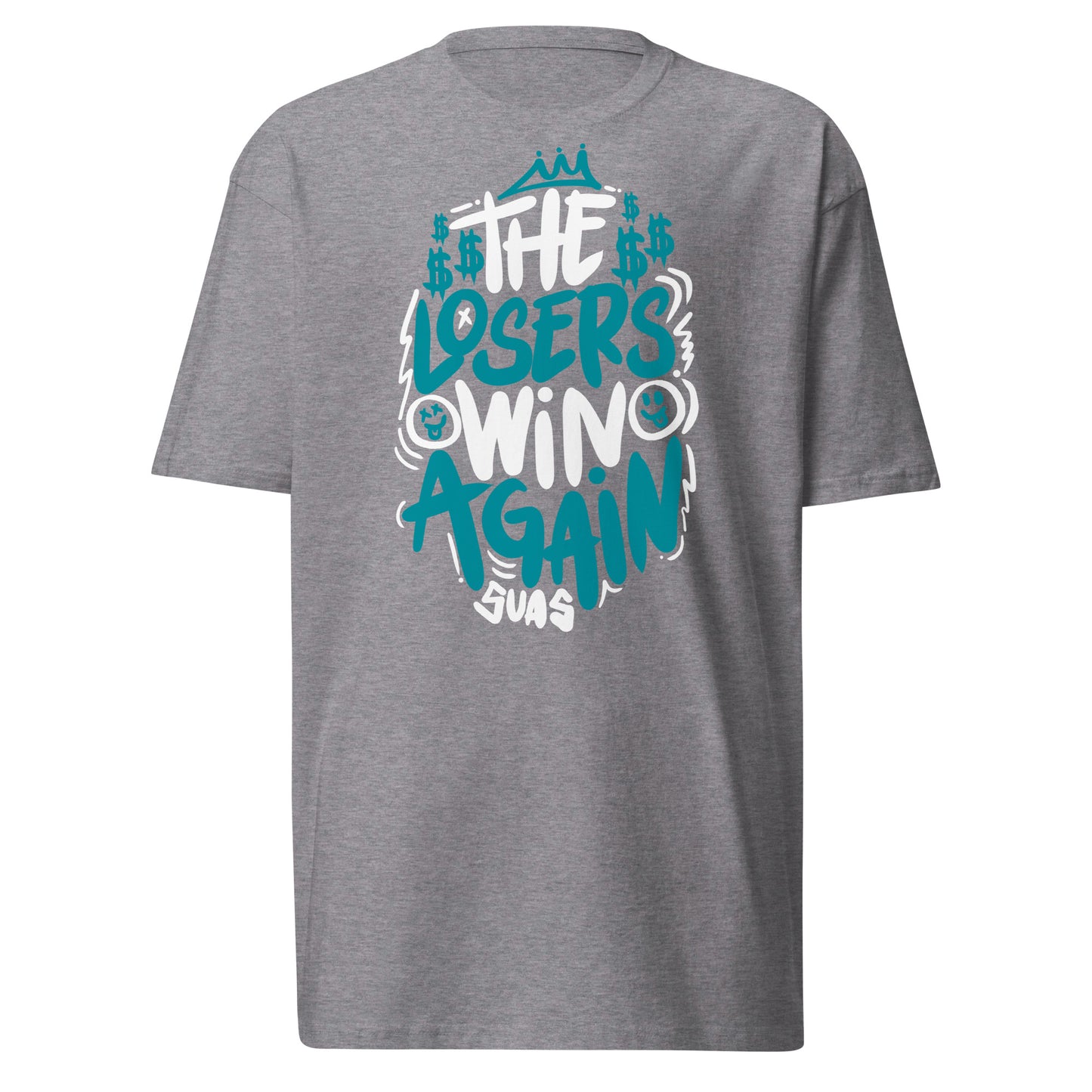 Teal Losers Win Premium Tee