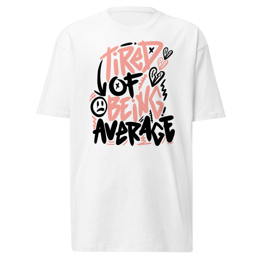 Dusty Rose Average II Premium Tee