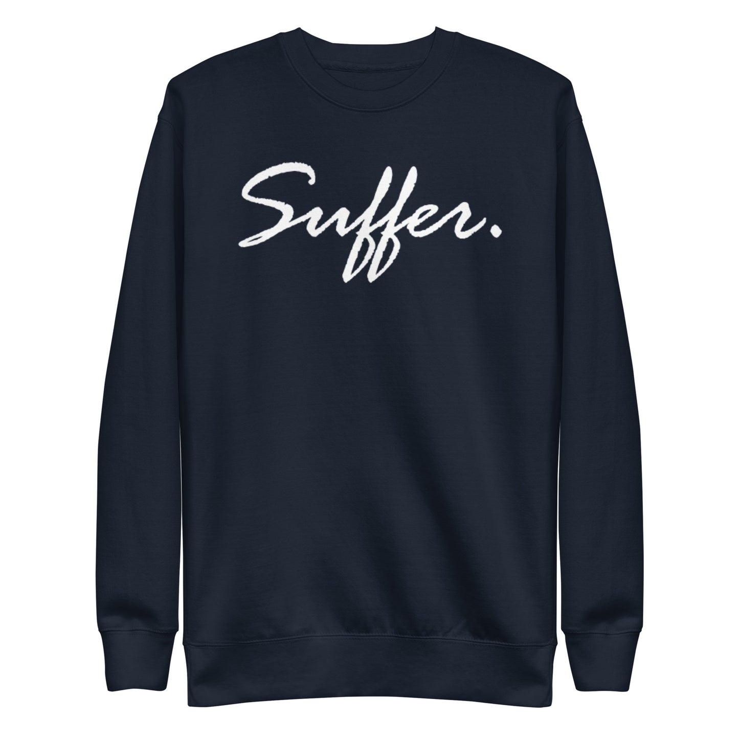 Suffer Signature Premium Sweatshirt