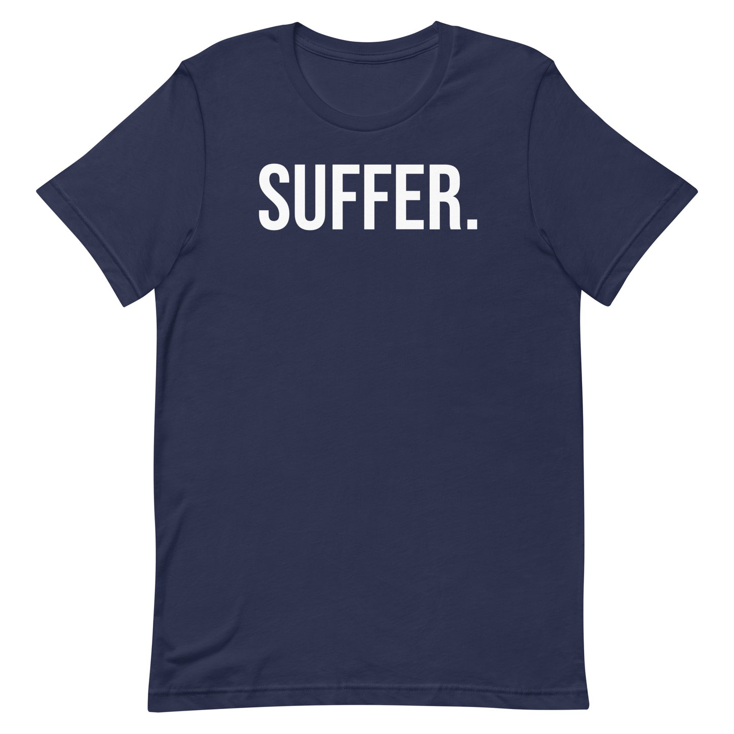 SUFFER T-Shirt